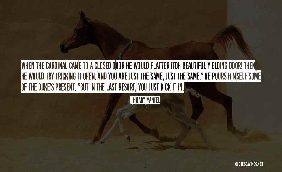 Hilary Quotes By Hilary Mantel Hilary Quotes By Hilary Mantel