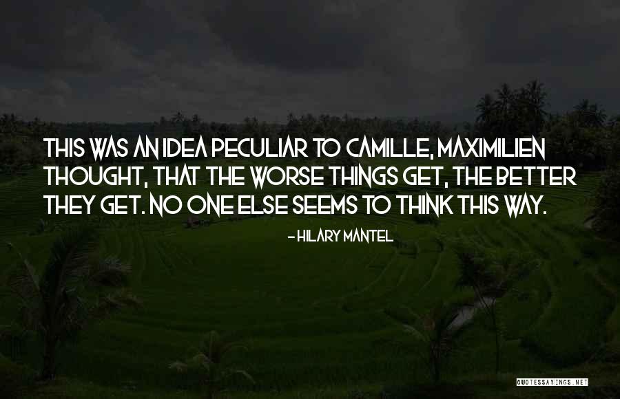 Hilary Quotes By Hilary Mantel Hilary Quotes By Hilary Mantel