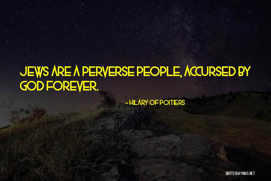 Hilary Quotes By Hilary Of Poitiers Hilary Quotes By Hilary Of Poitiers