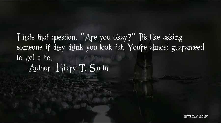 Hilary T. Smith Quotes 1165788