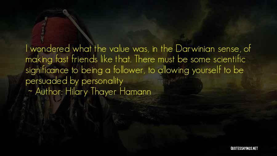 Hilary Thayer Hamann Quotes 1122212