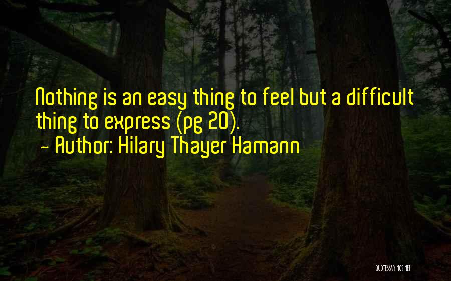 Hilary Thayer Hamann Quotes 1201626