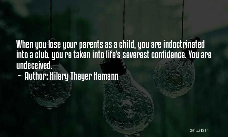 Hilary Thayer Hamann Quotes 1303987