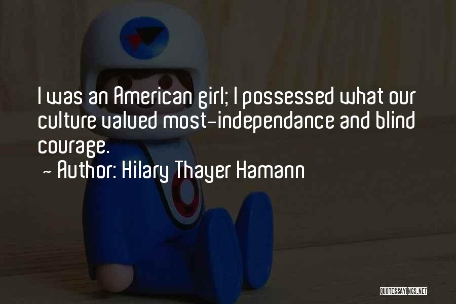 Hilary Thayer Hamann Quotes 1613051