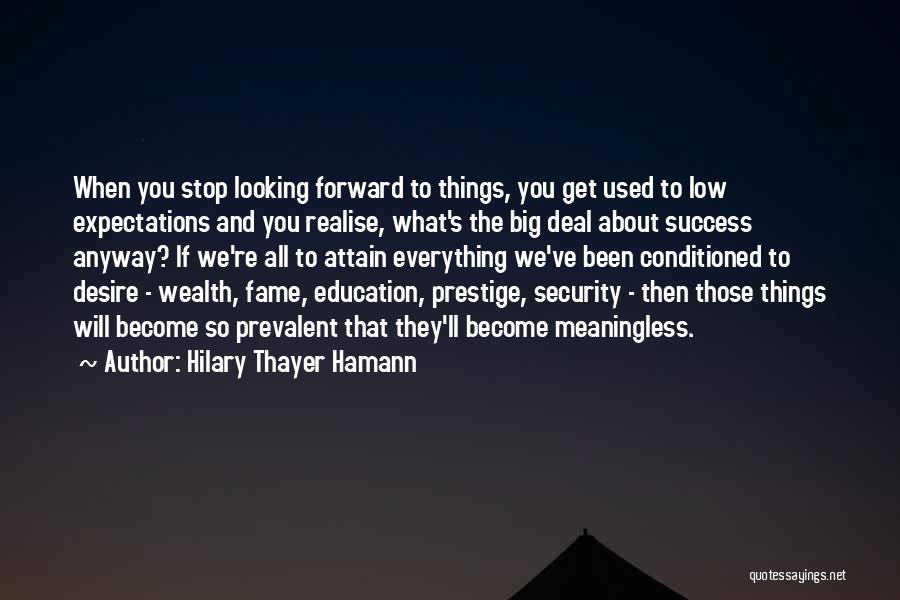 Hilary Thayer Hamann Quotes 488993