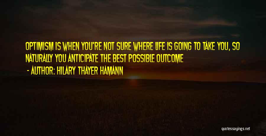 Hilary Thayer Hamann Quotes 868560