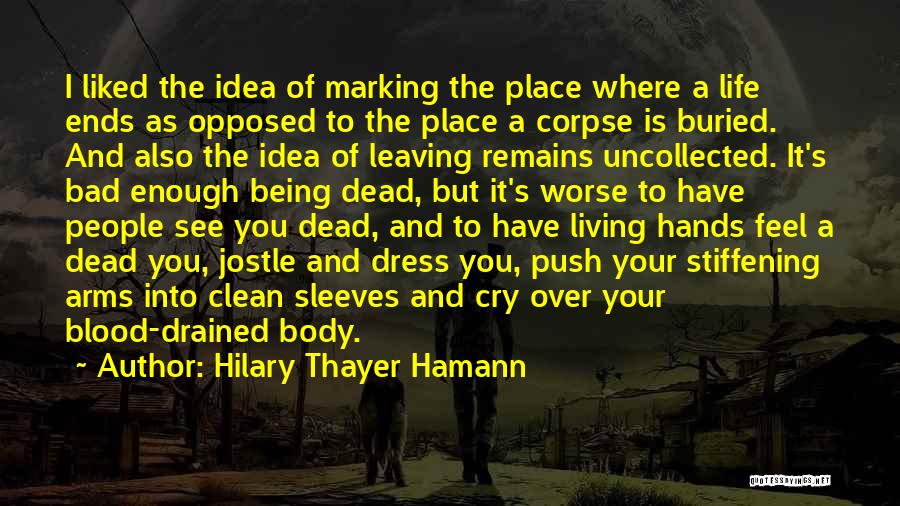 Hilary Thayer Hamann Quotes 970744
