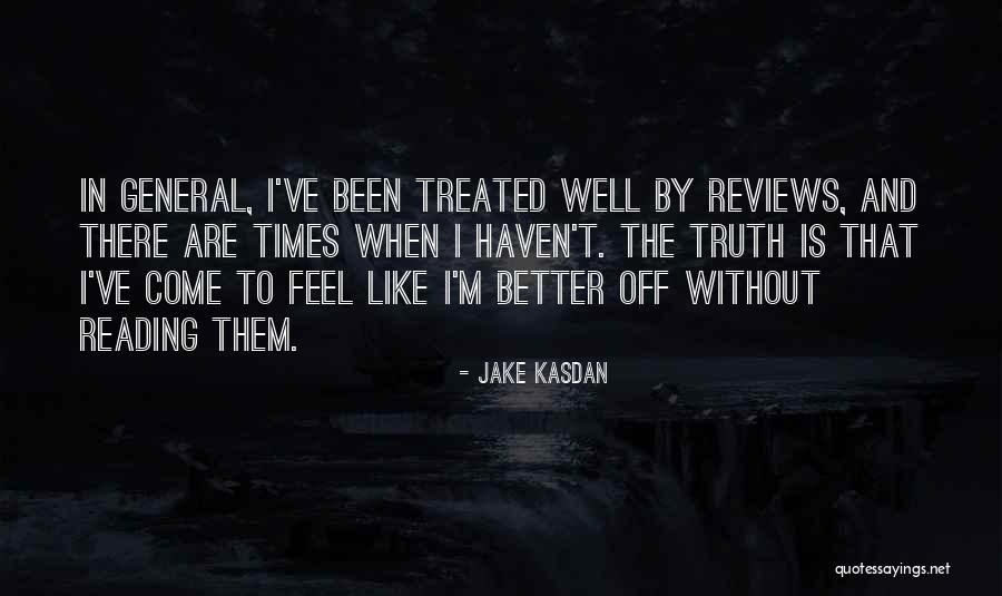 Hilberg Cabins Quotes By Jake Kasdan Hilberg Cabins Quotes By Jake Kasdan