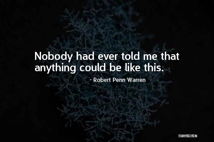 Hilberman Mediator Quotes By Robert Penn Warren