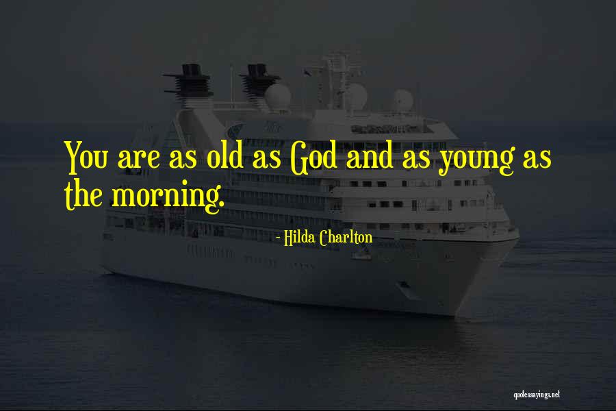 Hilda Charlton Quotes 1098389 Hilda Charlton Quotes 1098389