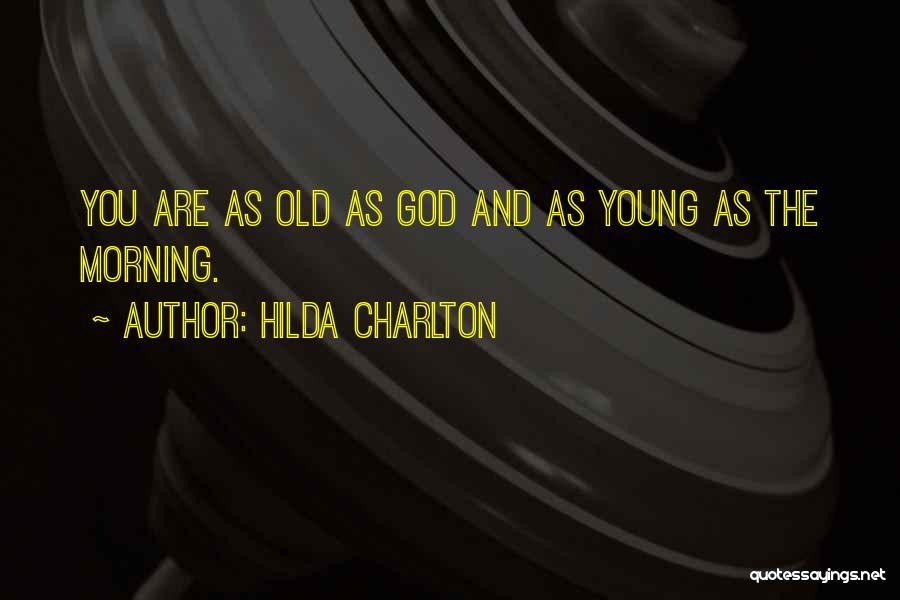 Hilda Quotes By Hilda Charlton