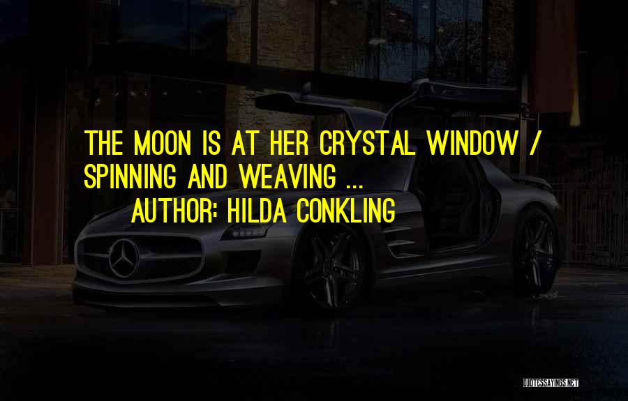 Hilda Quotes By Hilda Conkling