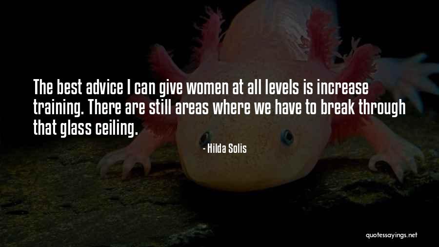 Hilda Solis Quotes 112736