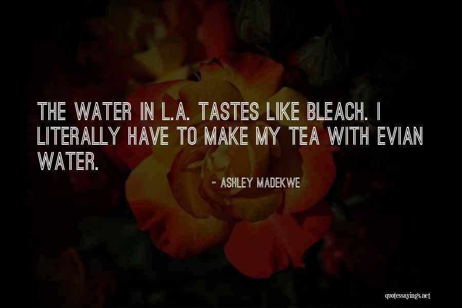 Hildebrando Saavedra Quotes By Ashley Madekwe Hildebrando Saavedra Quotes By Ashley Madekwe
