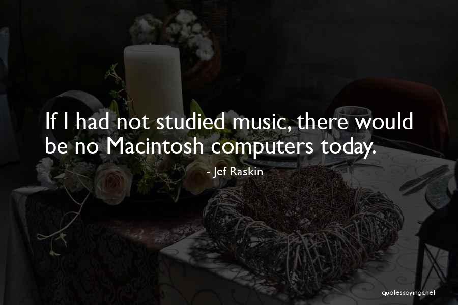 Hildebrando Salinas Quotes By Jef Raskin Hildebrando Salinas Quotes By Jef Raskin