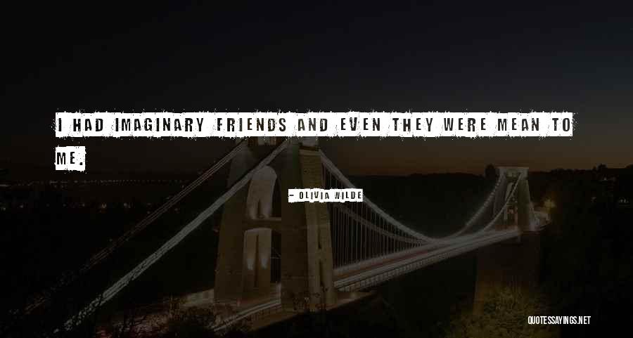 Hildebrando Salinas Quotes By Olivia Wilde Hildebrando Salinas Quotes By Olivia Wilde
