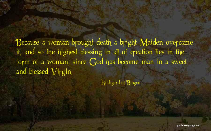 Hildegard Bingen Quotes By Hildegard Of Bingen Hildegard Bingen Quotes By Hildegard Of Bingen