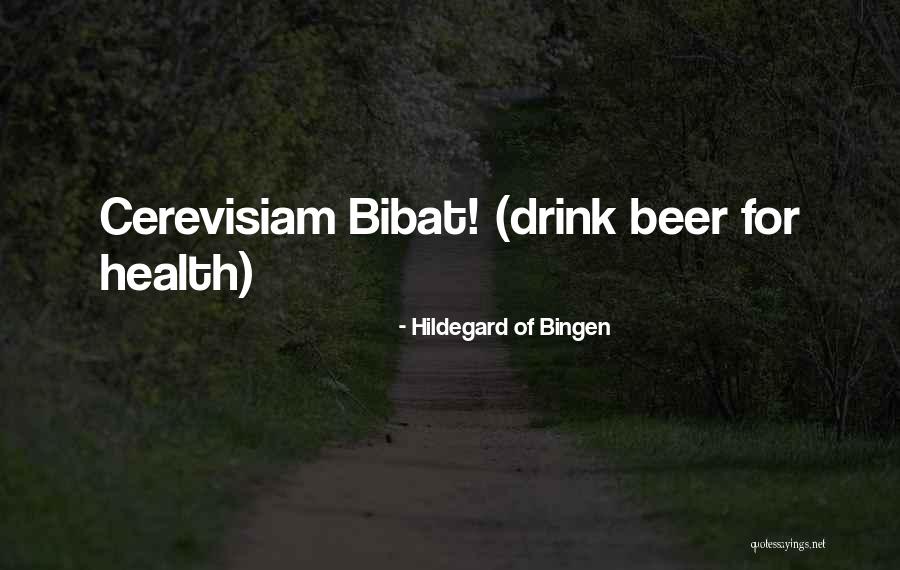 Hildegard Bingen Quotes By Hildegard Of Bingen