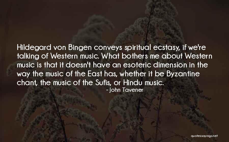 Hildegard Bingen Quotes By John Tavener Hildegard Bingen Quotes By John Tavener