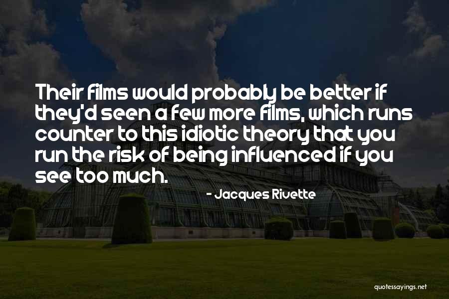 Hildesheimer Meat Quotes By Jacques Rivette Hildesheimer Meat Quotes By Jacques Rivette