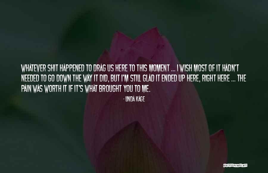 Hileras Redondas Quotes By Linda Kage Hileras Redondas Quotes By Linda Kage