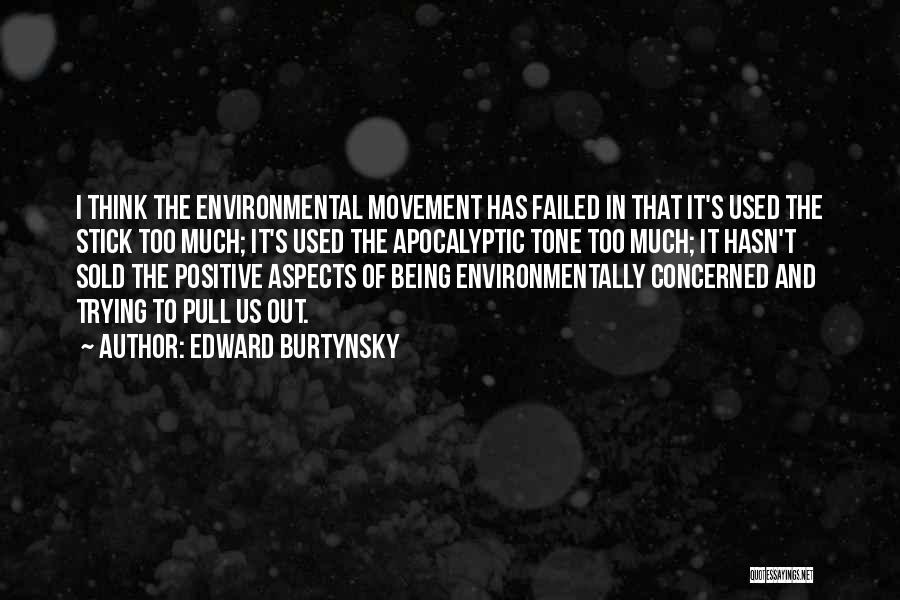 Hilfe Quotes By Edward Burtynsky