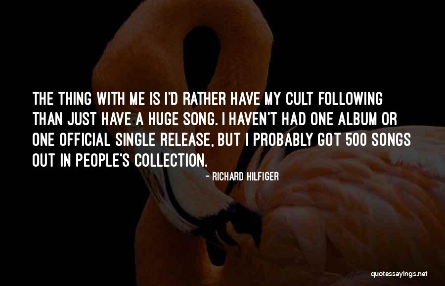 Hilfiger Quotes By Richard Hilfiger Hilfiger Quotes By Richard Hilfiger