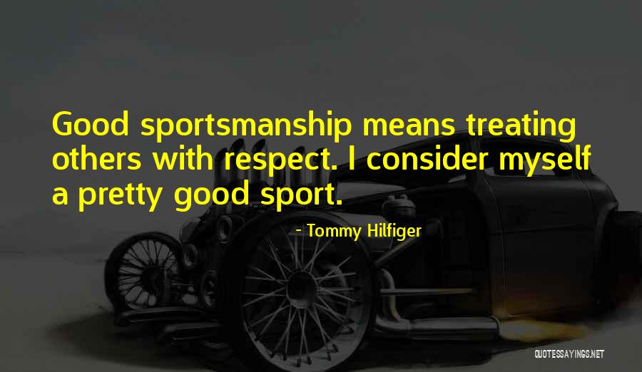 Hilfiger Quotes By Tommy Hilfiger Hilfiger Quotes By Tommy Hilfiger