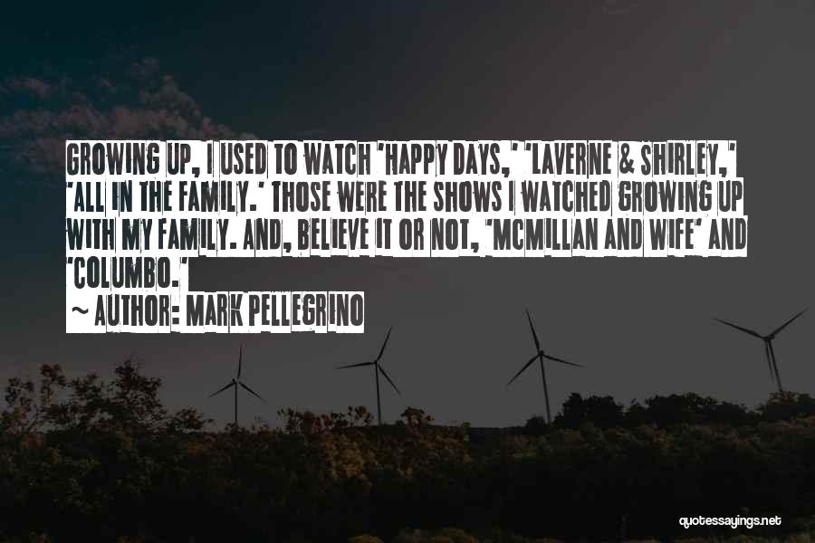 Hilfsstoffe Quotes By Mark Pellegrino