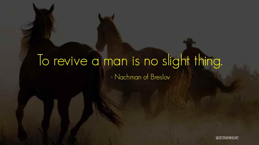 Hilgert Maschinen Quotes By Nachman Of Breslov Hilgert Maschinen Quotes By Nachman Of Breslov