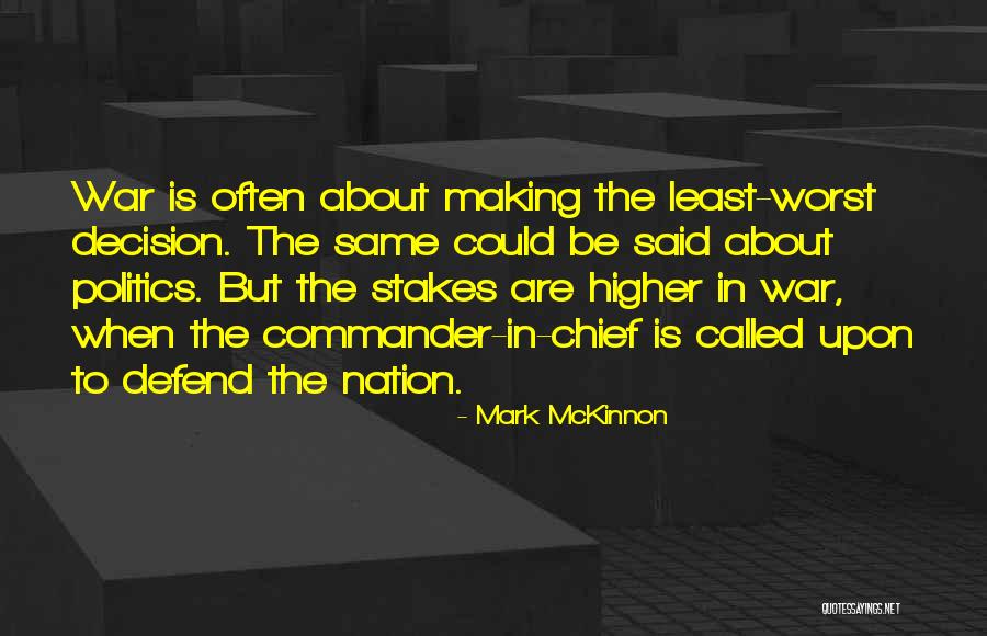 Hilgert Westerwald Quotes By Mark McKinnon Hilgert Westerwald Quotes By Mark McKinnon