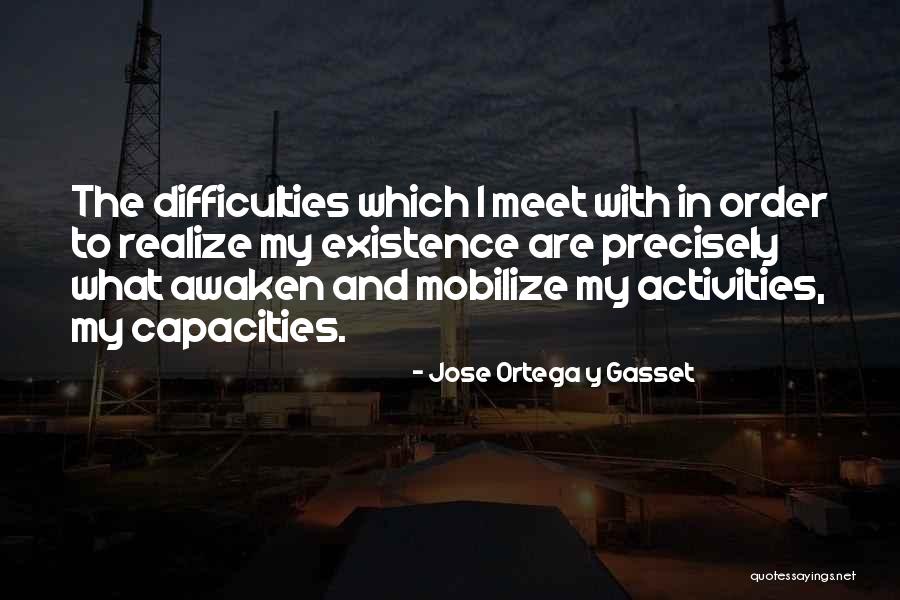 Hilito Quotes By Jose Ortega Y Gasset Hilito Quotes By Jose Ortega Y Gasset