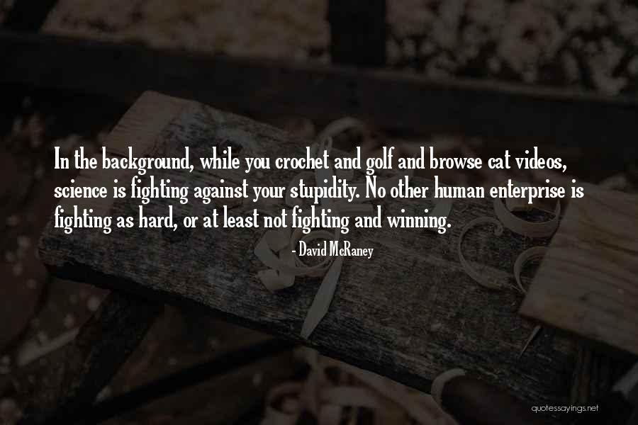 Hiljade Do Milion Quotes By David McRaney Hiljade Do Milion Quotes By David McRaney