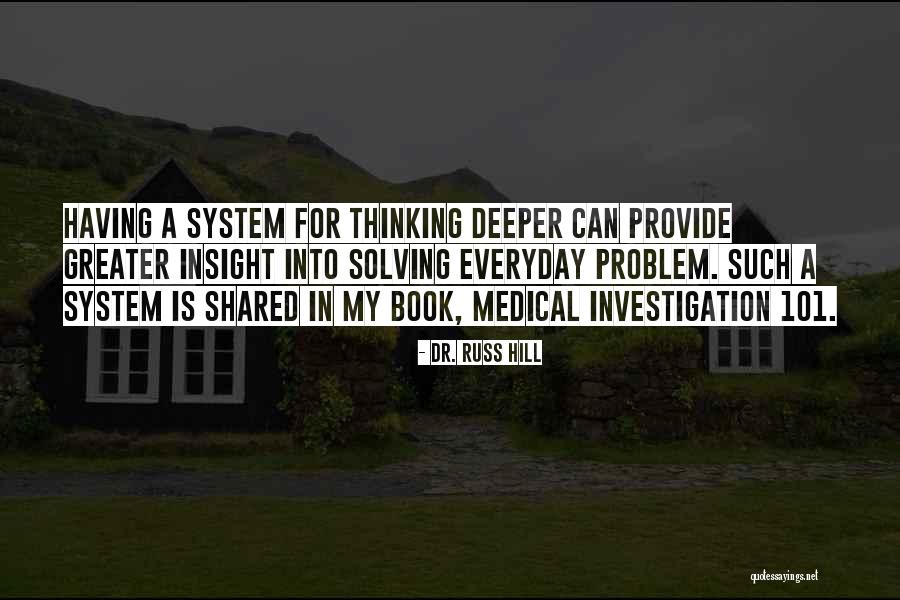 Hill Education Quotes By Dr. Russ Hill Hill Education Quotes By Dr. Russ Hill