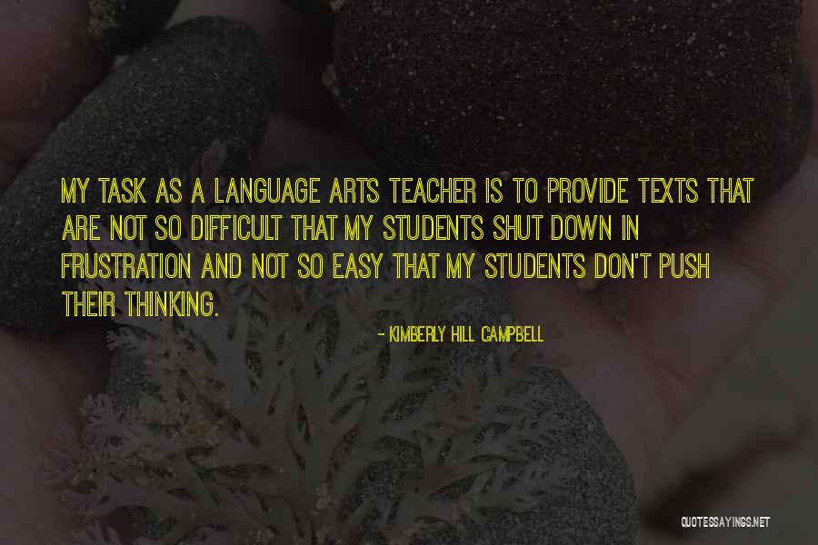 Hill Education Quotes By Kimberly Hill Campbell Hill Education Quotes By Kimberly Hill Campbell