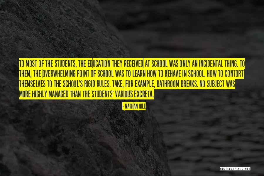 Hill Education Quotes By Nathan Hill Hill Education Quotes By Nathan Hill