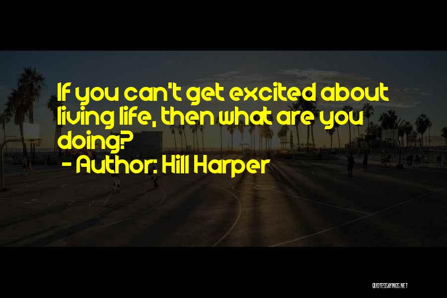 Hill Harper Quotes 264601