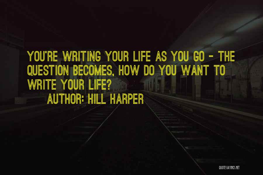 Hill Harper Quotes 639909