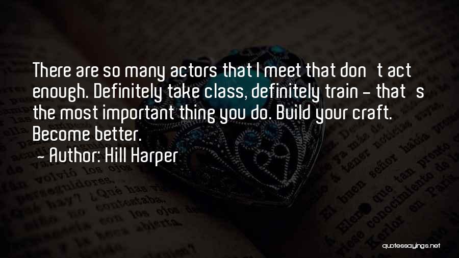 Hill Harper Quotes 982190