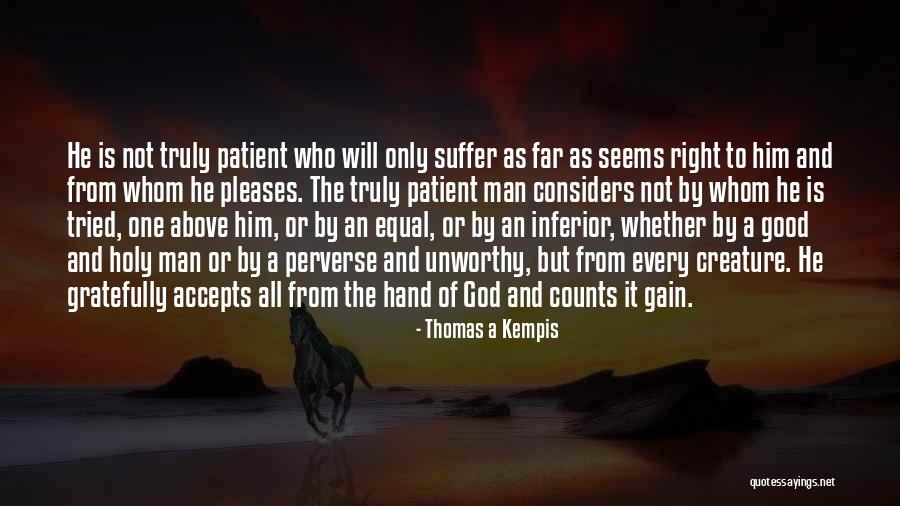 Hill Kurt Loder Quotes By Thomas A Kempis Hill Kurt Loder Quotes By Thomas A Kempis