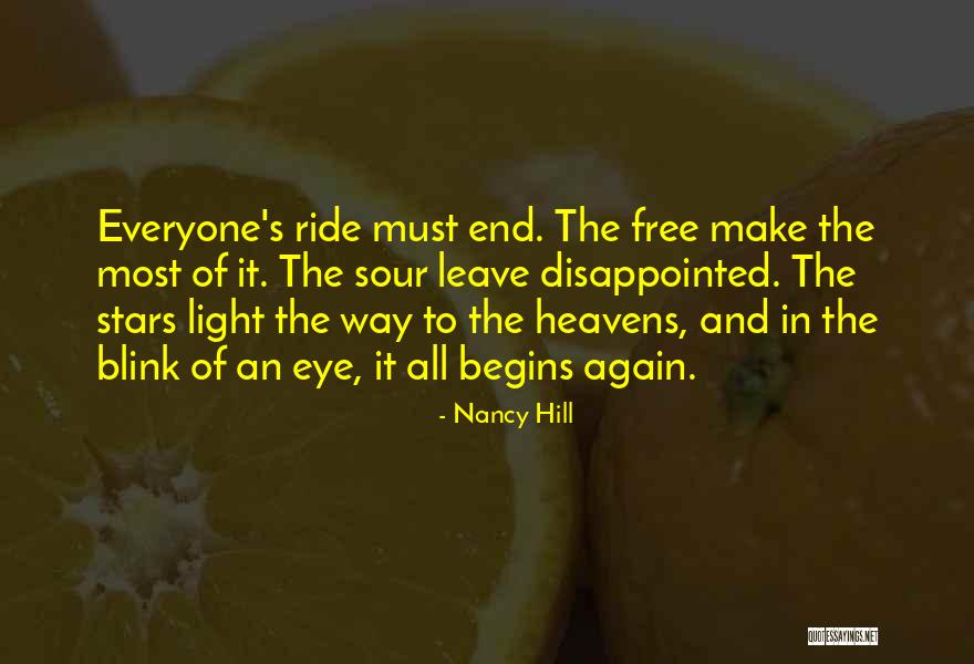 Hill Ride Quotes By Nancy Hill Hill Ride Quotes By Nancy Hill