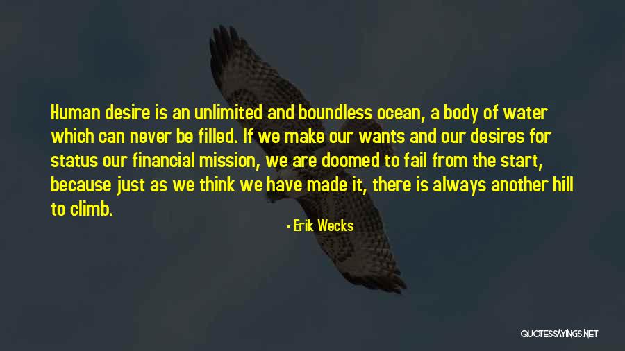 Hill We Climb Quotes By Erik Wecks Hill We Climb Quotes By Erik Wecks