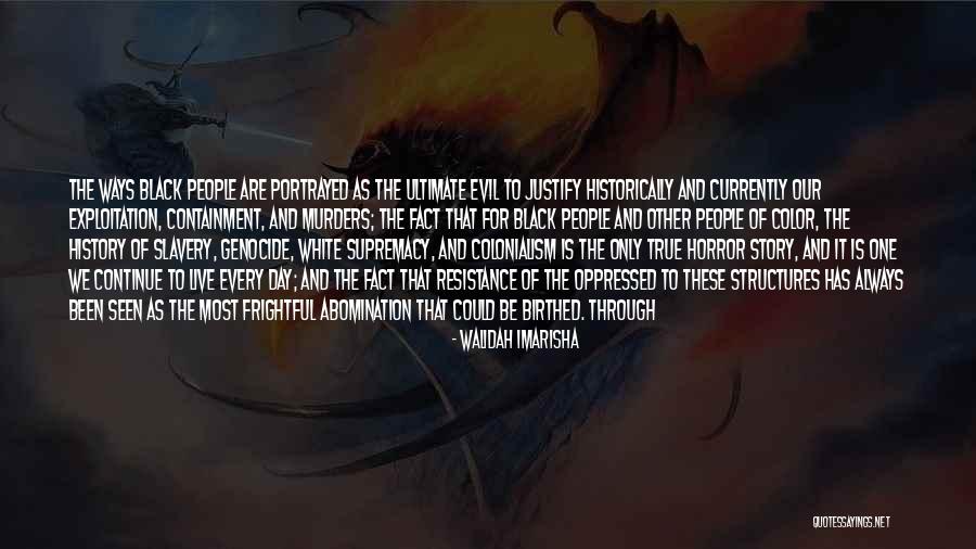Hillalai Quotes By Walidah Imarisha Hillalai Quotes By Walidah Imarisha