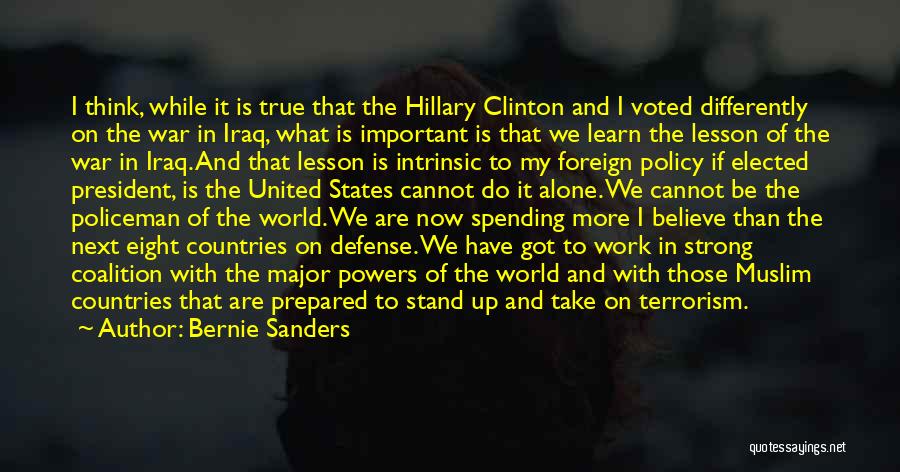 Hillary Clinton Iraq War Quotes By Bernie Sanders
