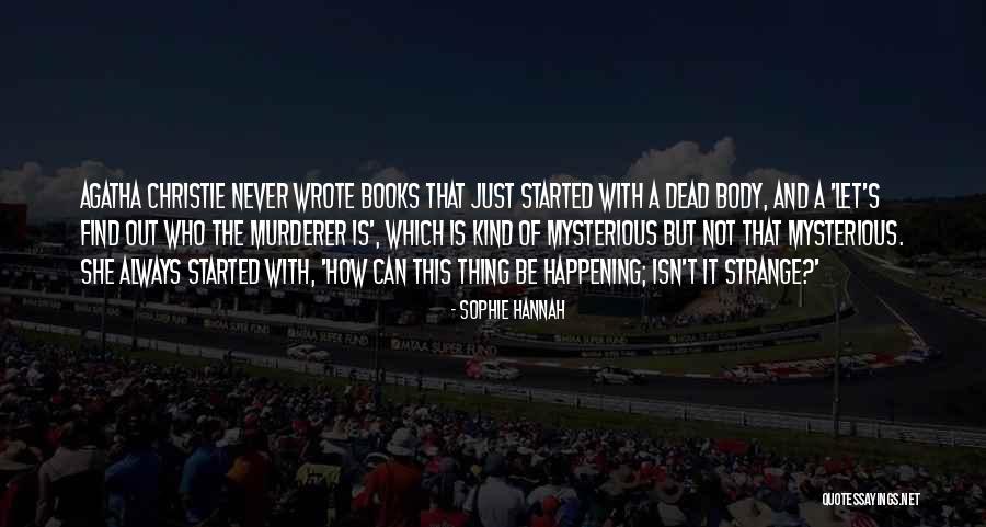 Hillary Clinton Marxist Quotes By Sophie Hannah Hillary Clinton Marxist Quotes By Sophie Hannah
