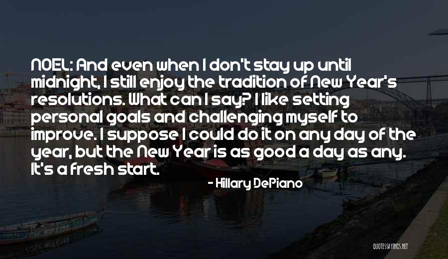 Hillary DePiano Quotes 1850727