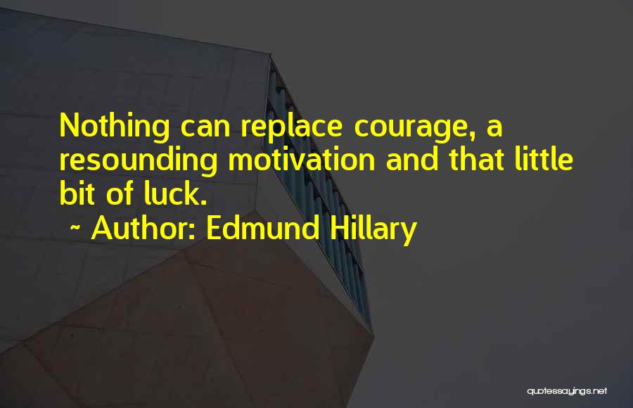 Hillary Edmund Quotes By Edmund Hillary