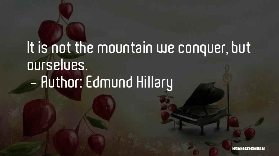 Hillary Edmund Quotes By Edmund Hillary