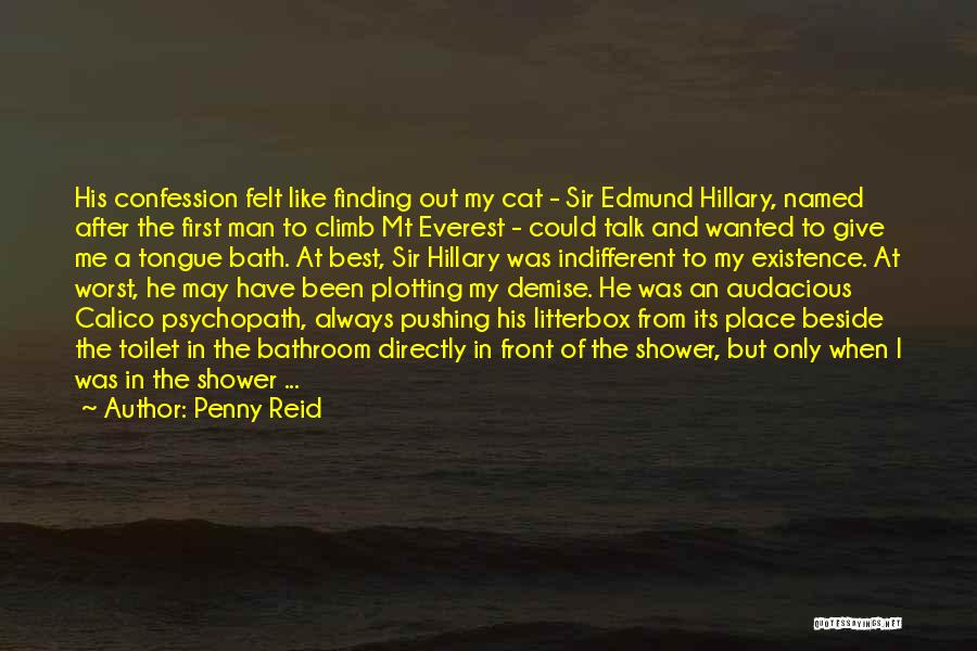 Hillary Edmund Quotes By Penny Reid Hillary Edmund Quotes By Penny Reid