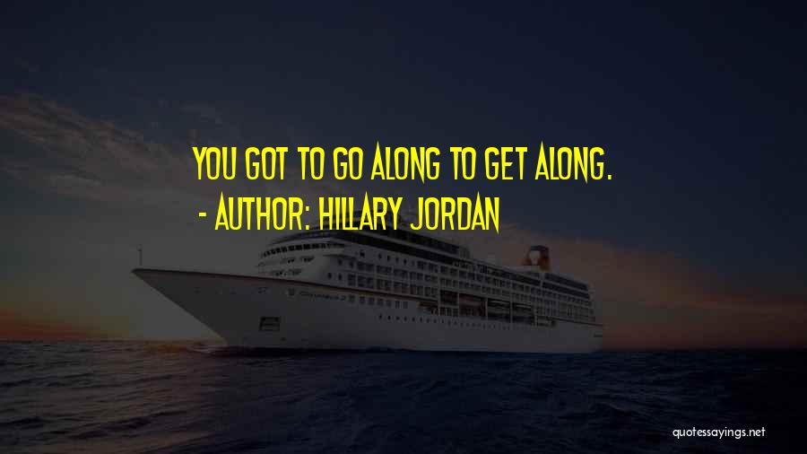 Hillary Jordan Quotes 1088658